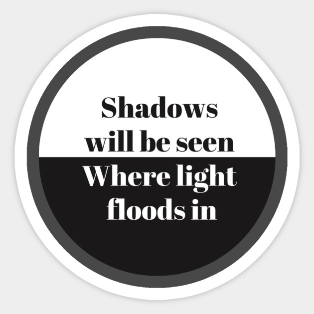 Shadows and Light